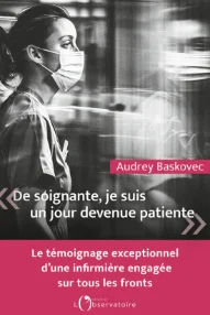 De soignante, je suis devenue patiente
